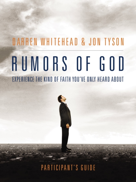 Rumors of God Bible Study Participant's Guide