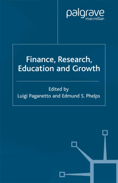 Finance, Research, Education and Growth