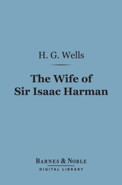 Wife of Sir Isaac Harman (Barnes & Noble Digital Library)