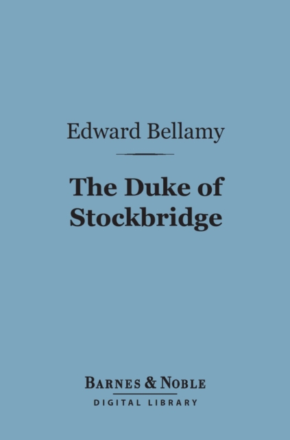 Duke of Stockbridge (Barnes & Noble Digital Library)