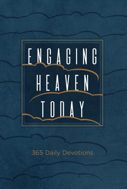 Engaging Heaven Today