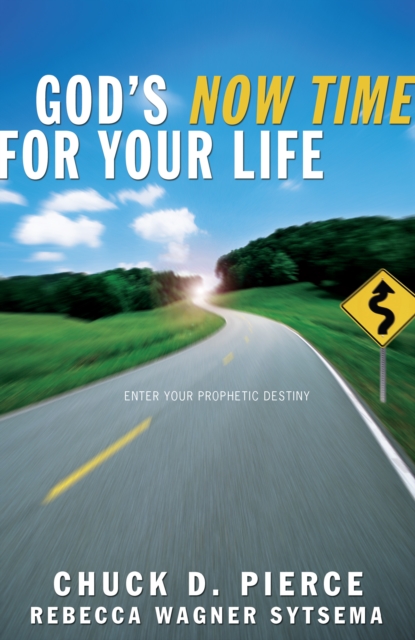 God's Now Time for Your Life
