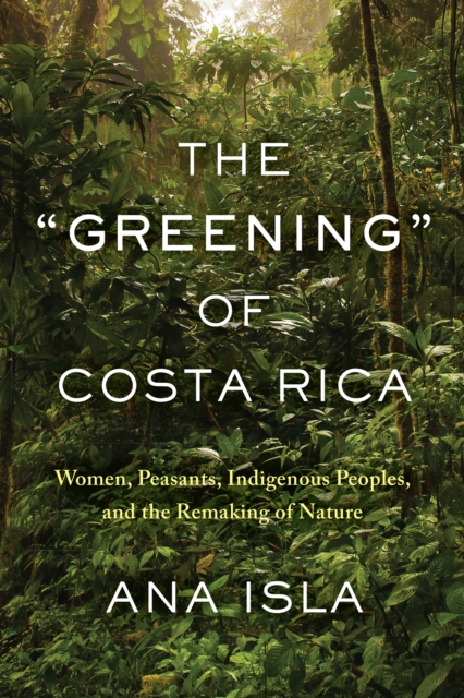 "e;Greening"e; of Costa Rica