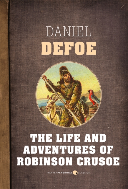 Life and Adventures of Robinson Crusoe