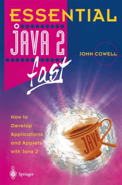 Essential Java 2 fast