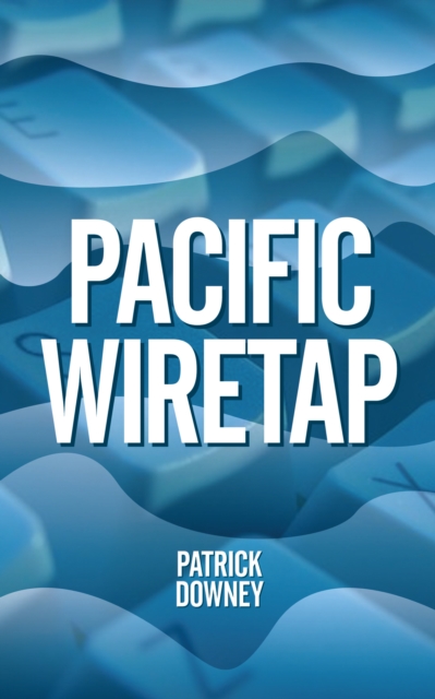 Pacific Wiretap