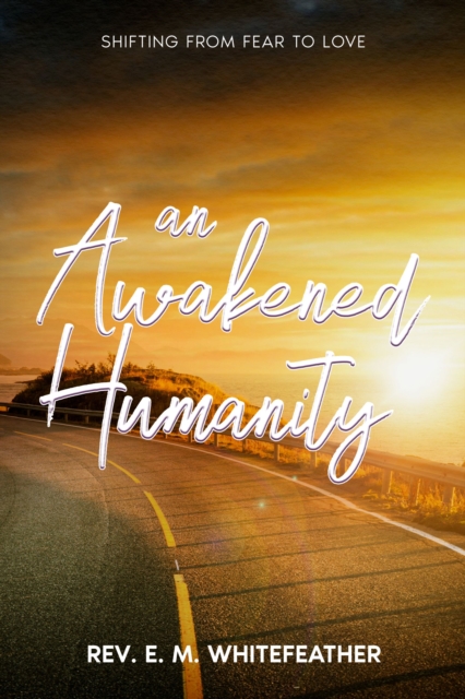 Awakened Humanity