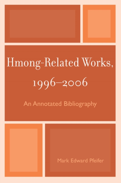 Hmong-Related Works, 1996-2006