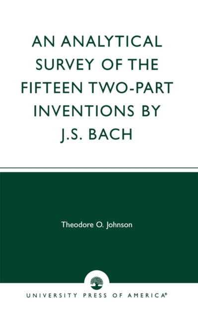 Analytical Survey of the Fifteen Two-Part Inventions by J. S. Bach