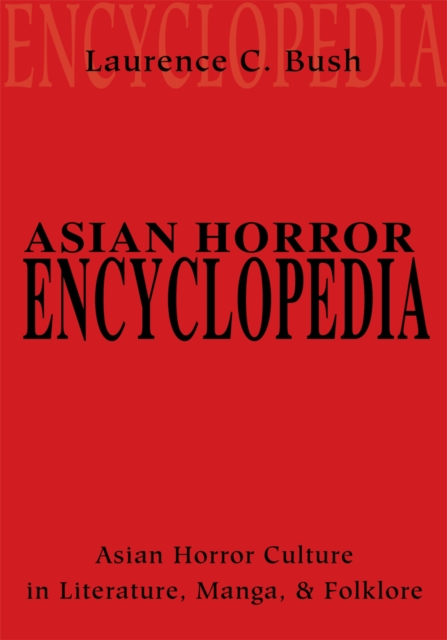 Asian Horror Encyclopedia