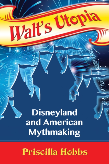 Walt's Utopia