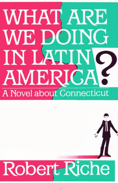 What Are We Doing in Latin America?