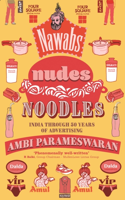 Nawabs, Nudes, Noodles