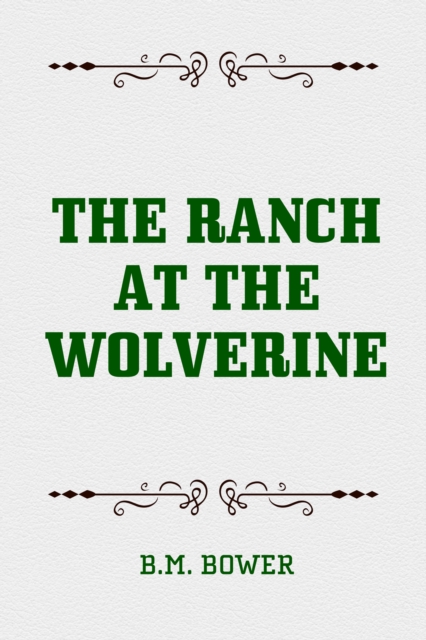 Ranch at the Wolverine