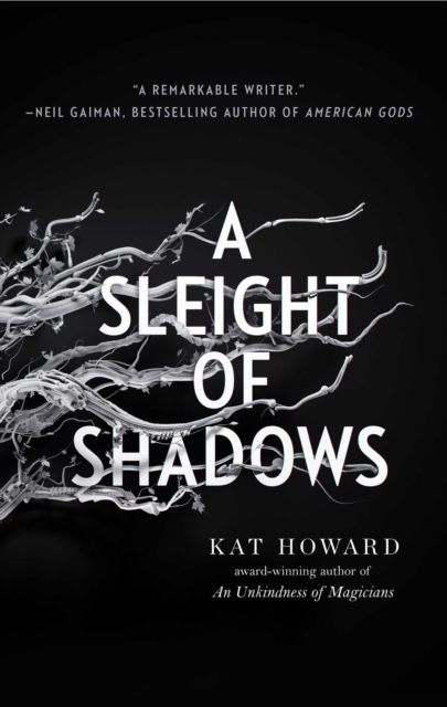 Sleight of Shadows
