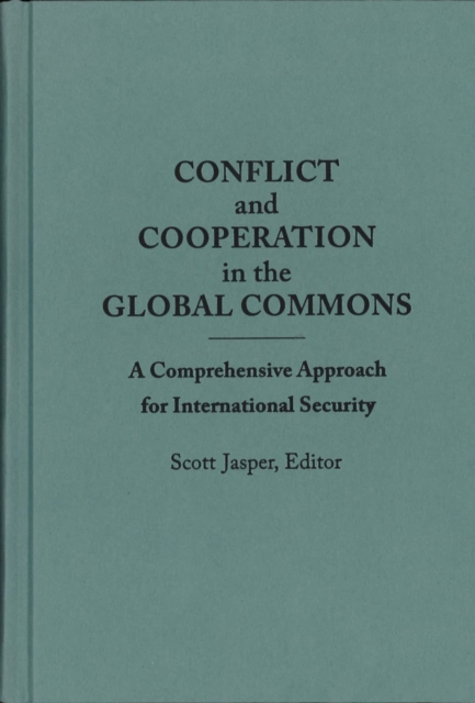 Conflict and Cooperation in the Global Commons