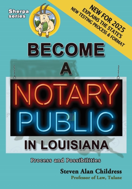 Become a Notary Public in Louisiana (New for 2025): Process and Possibilities