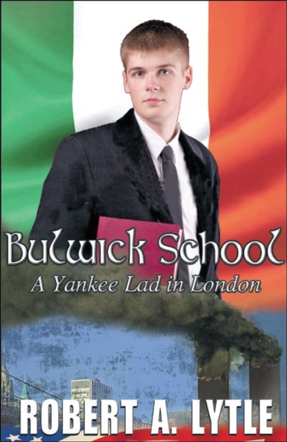 Bulwick School &quote;A Yankee Lad in London&quote;