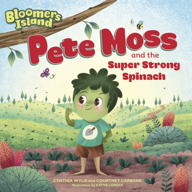 Pete Moss and the Super Strong Spinach