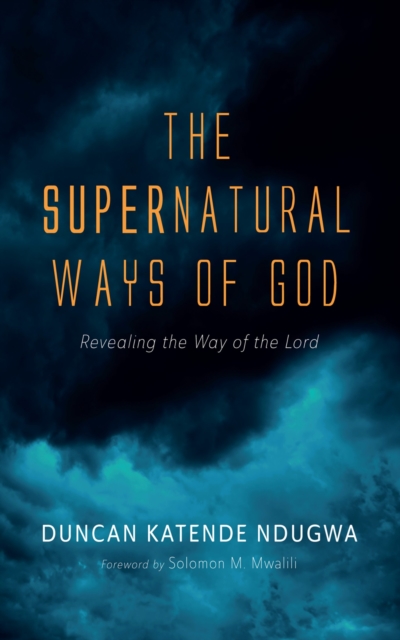 Supernatural Ways of God