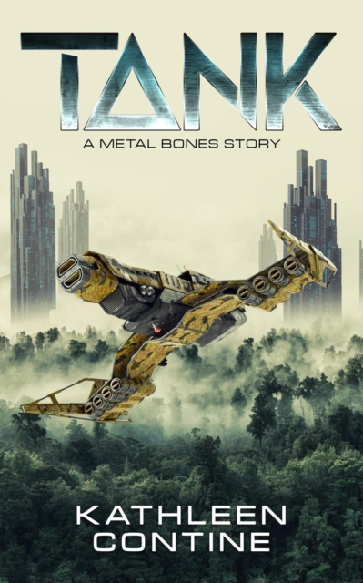 Tank: A Metal Bones Story
