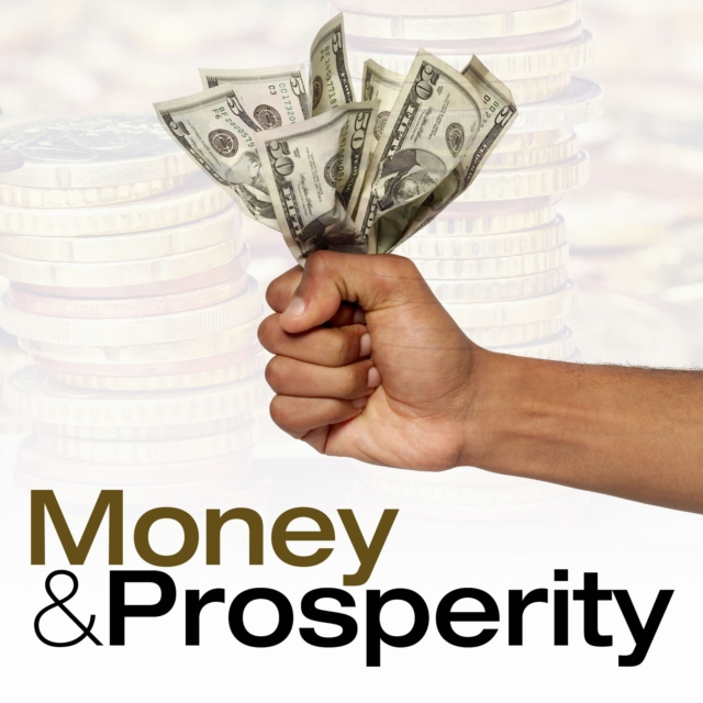 Money and Prosperity