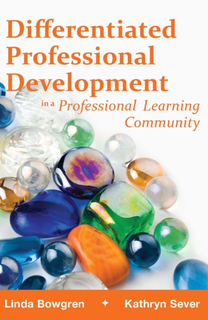 Differentiated Professional Development in a Professional Learning Community