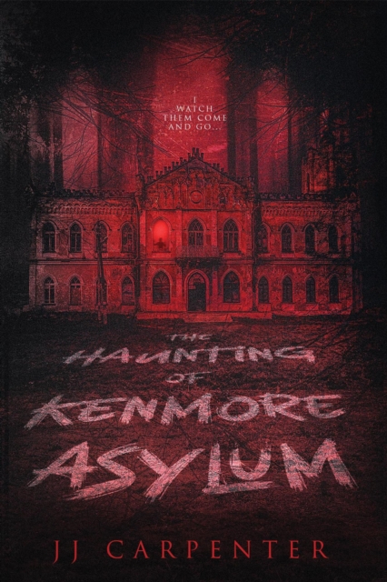 Haunting of Kenmore Asylum