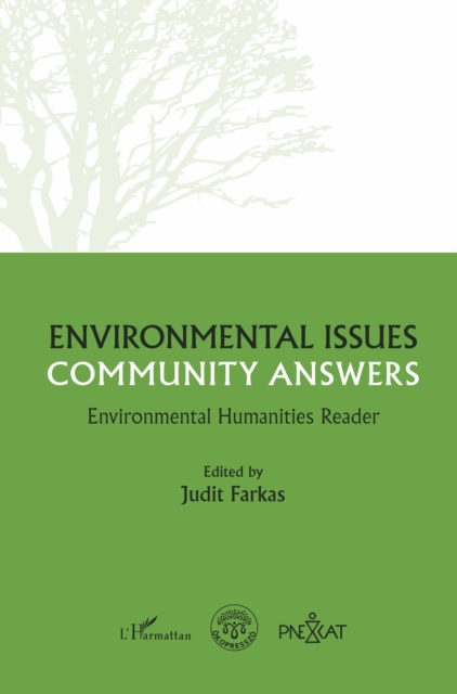 Environmental questions, community responses