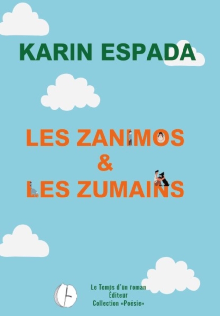 Les zanimos & les zumains