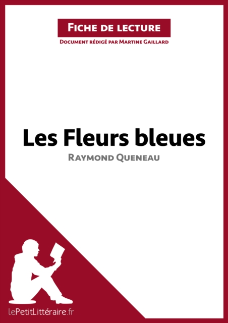 Les Fleurs bleues de Raymond Queneau (Fiche de lecture)