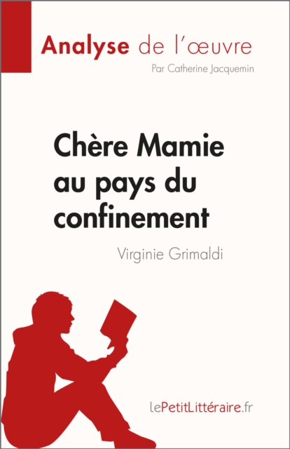 Chère Mamie au pays du confinement
