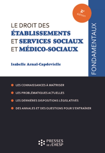 Le droit des établissements et services sociaux et médico-sociaux