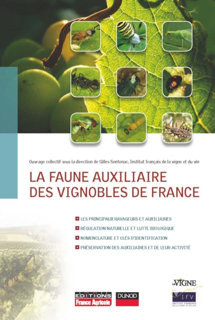 La faune auxiliaire des vignobles de France