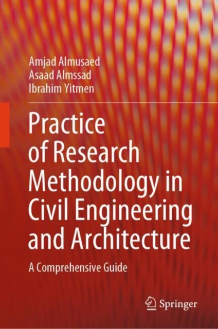 Practice of Research Methodology in Civil Engineering and Architecture
