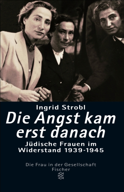 Die Angst kam erst danach