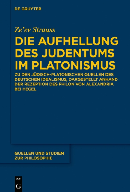 Die Aufhellung des Judentums im Platonismus