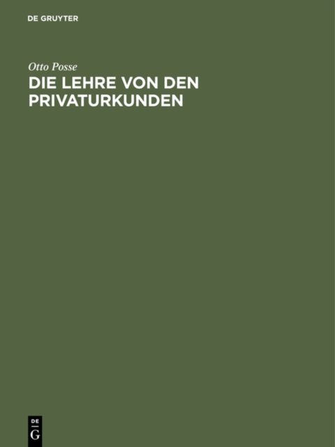 Die Lehre von den Privaturkunden