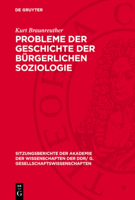 Probleme der Geschichte der bürgerlichen Soziologie