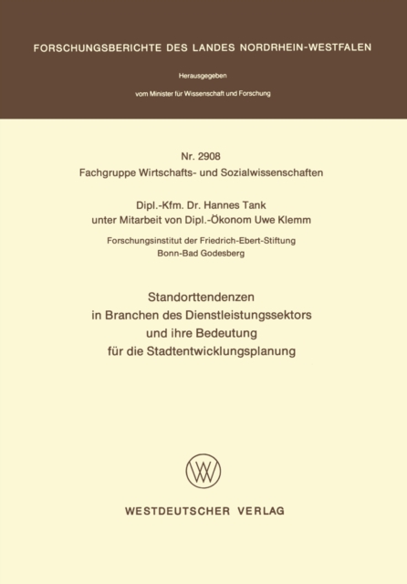 Standorttendenzen in Branchen des Dienstleistungssektors und ihre Bedeutung für die Stadtentwicklungsplanung
