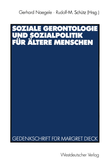 Soziale Gerontologie und Sozialpolitik für ältere Menschen
