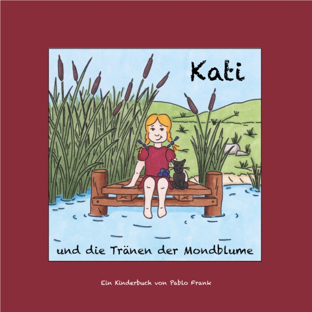 Kati und die Tränen der Mondblume