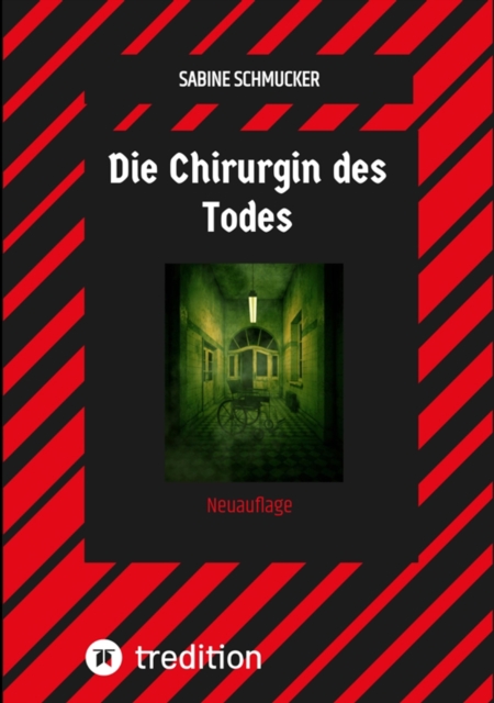 Die Chirurgin des Todes