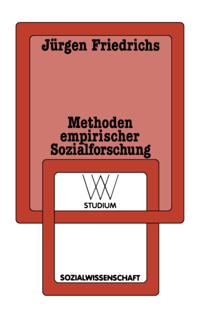 Methoden empirischer Sozialforschung