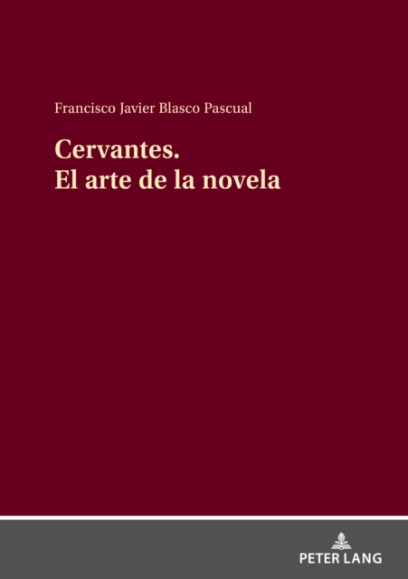 Cervantes El arte de la novela