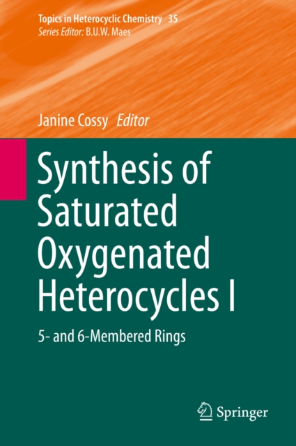 Synthesis of Saturated Oxygenated Heterocycles I