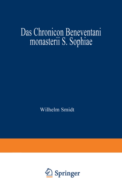 Das Chronicon Beneventani monasterii S. Sophiae