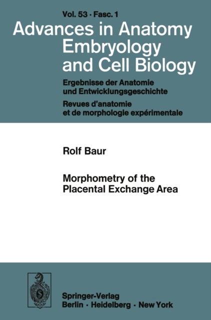 Morphometry of the Placental Exchange Area