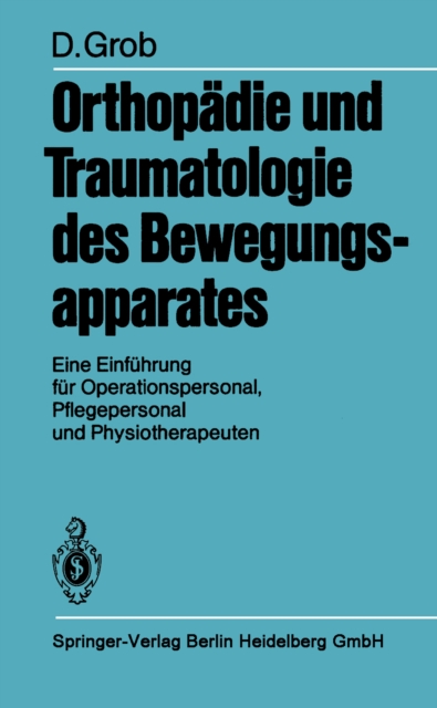 Orthopädie und Traumatologie des Bewegungsapparats