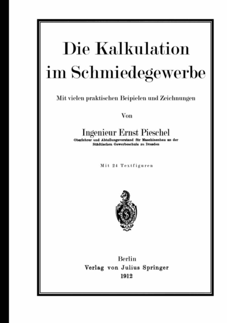 Die Kalkulation im Schmiedegewerbe